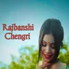 Rajbanshi Chengri