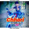 About Chhori Teri Nazar Mili Song