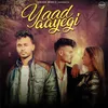 About Yaad Aayegi Song