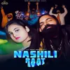 About Nashili Raat Song