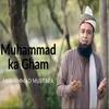 About Muhammad Ka Gham Song