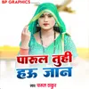 Parul Tuhi Hau Jaan