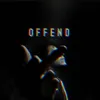 Offend