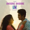 About Dhoore Dhoore From "7 Days of Love" Song