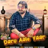 About Daru Aale Yaar Song
