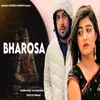 About Bharosa Song