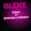 About Bleke Song