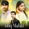 Ishq Mahal