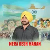About Mera Desh Mahan Song