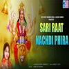 About Sari Raat Nachdi Phira Song