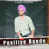 About Positive Bande Song
