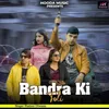 About Bandra Ki Toli Song