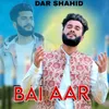 About Bai Aar Song