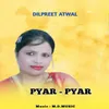 Pyar Pyar