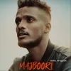 About MAJBOORI Song