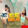 About Heel Heel Sandal Wali Song