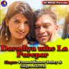 About Daradiya Uthe La Porepor Song