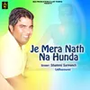 Je Mera Nath Na Hunda