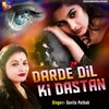 About Darde Dill Ki Dastan Song