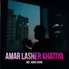 Amar Lasher Khatiya