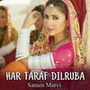 About Har Taraf Dilruba Song