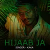 About Hijaab Ja Song