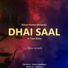 Dhai Saal -Slow Reverb