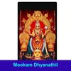 Mookam Dhyanathil
