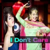 I Don't Care