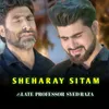 About Sheharay Sitam Song