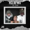 Mzerewa the Truth