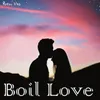 Boil Love