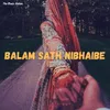 Balam Sath Nibhaibe