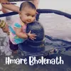 Hmare Bholenath