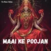 About Maai Ke Poojan Song
