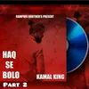 About Haq Se Bolo part 2 Song