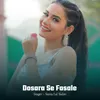 About Dosara Se Fasale Song
