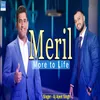 About Meril More to Life Song