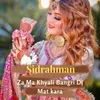 About Za Ma Khyali Bangri Di Mat kara Song