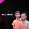 About Gura Boin Song