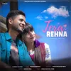 About Tera Rehna Song