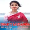 About Dharti Saugandh Song