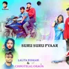 About Suru Suru Pyaar Song