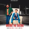 About Bebe Ni Bebe Song