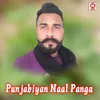 About Punjabiyan Naal Panga Song