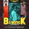 Bandook Remix