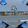 About My Rivers State ChaNel Song
