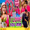 About I Love You Raja Song