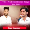 Yashwant Suman Bhaya New Year