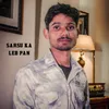 About Sarsu Ka Leb Pan Kamlesh Sinoli Song